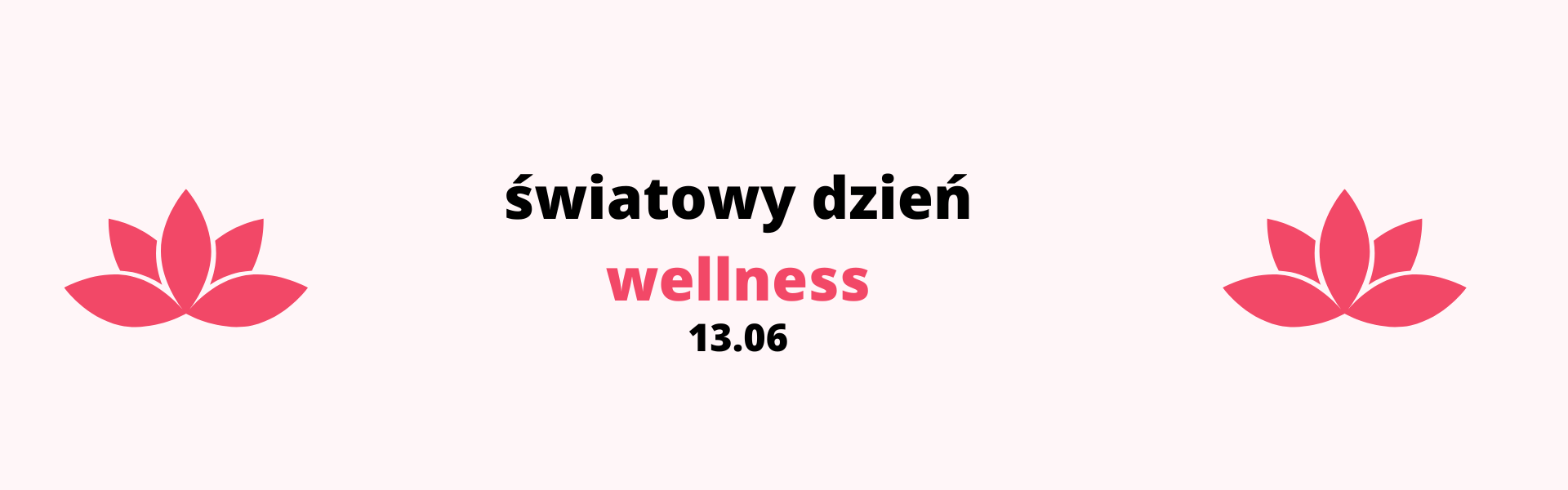 Światowy Dzień Wellness